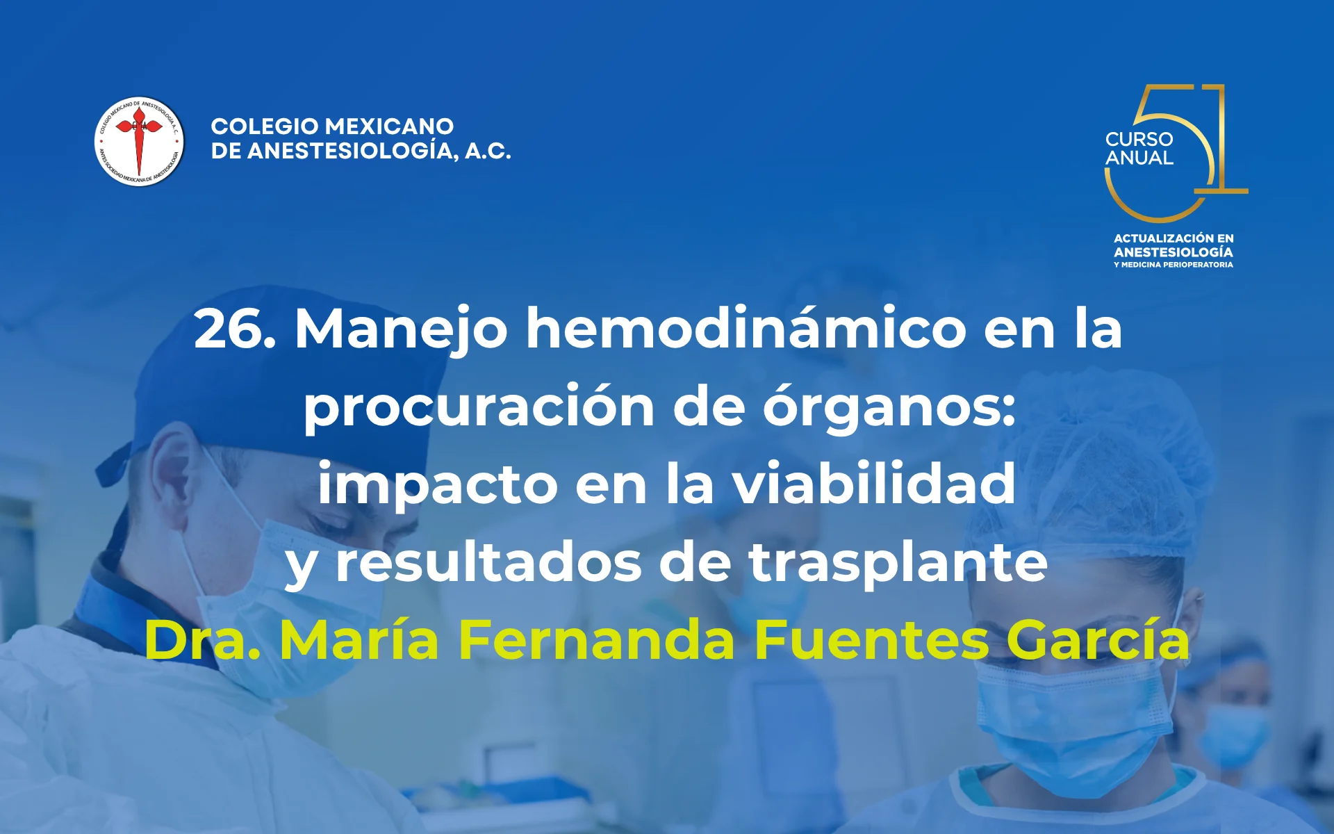 Manejo hemodinámico en la procuración de órganos: impacto en la viabilidad y resultados de trasplante