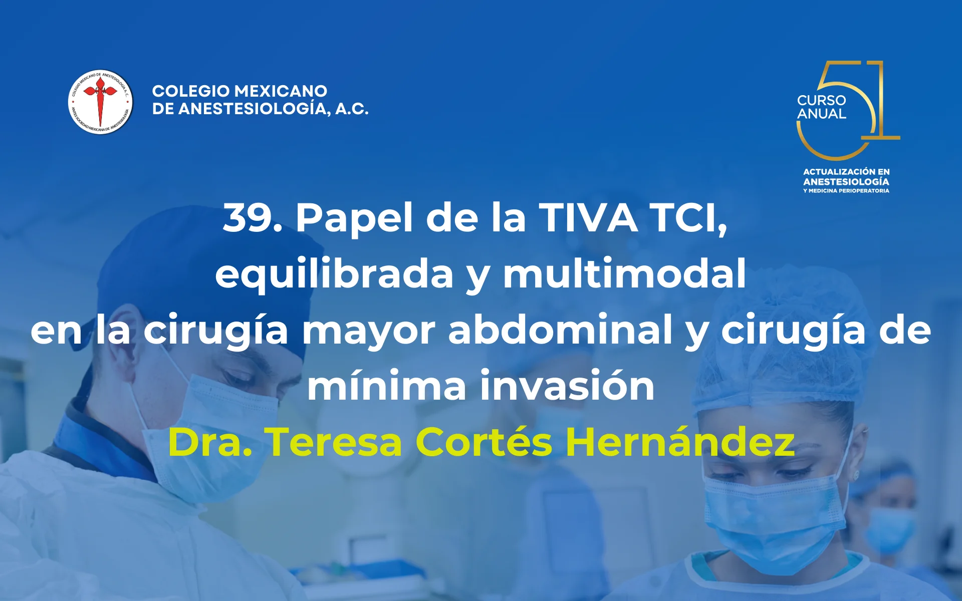 Papel de la TIVA TCI, equilibrada y multimodal en la cirugía mayor abdominal y cirugía de mínima invasión