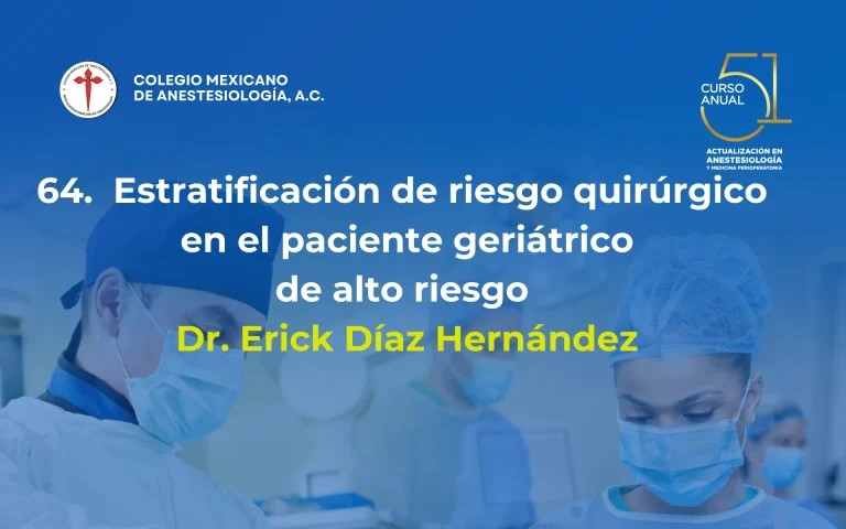 Estratificación de riesgo quirúrgico en el paciente geriátrico de alto riesgo