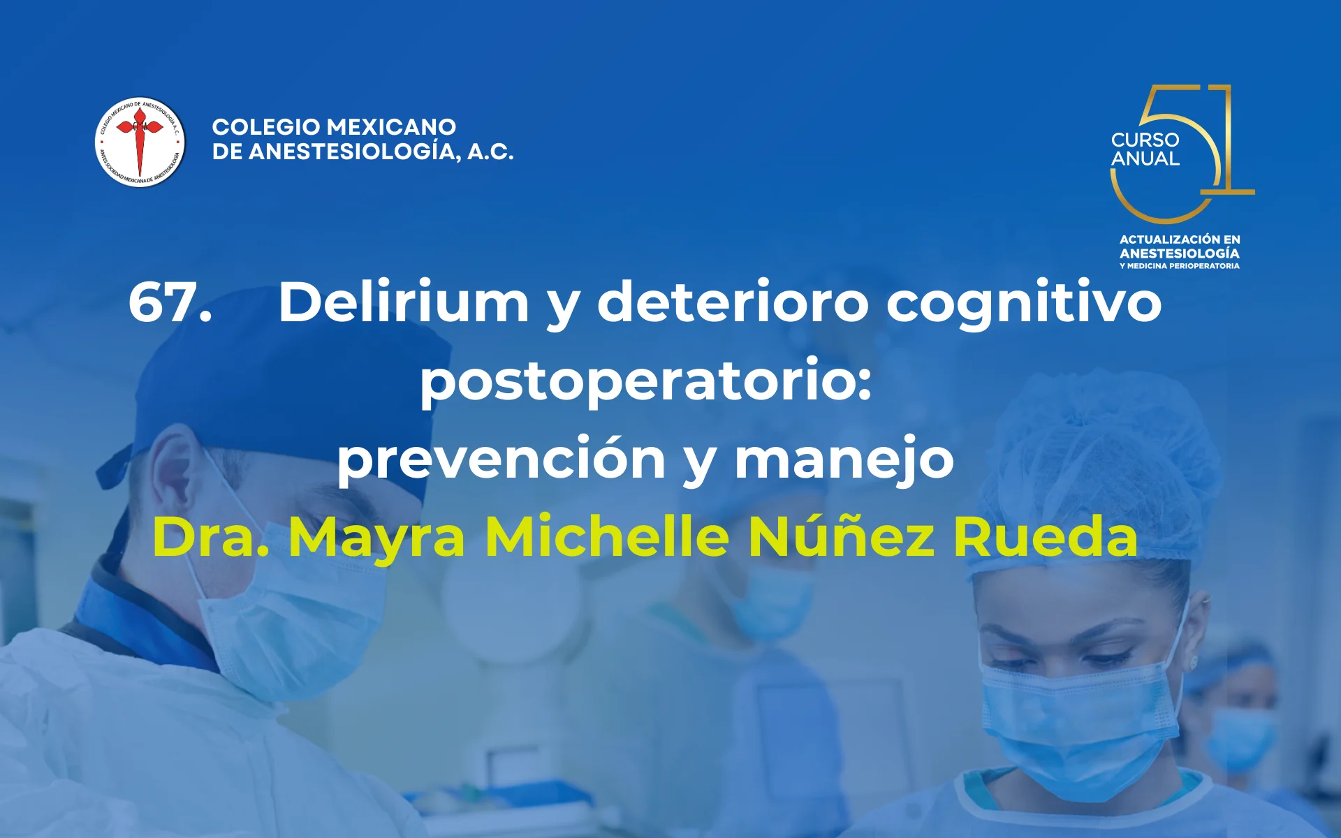 Delirium y deterioro cognitivo postoperatorio: prevención y manejo