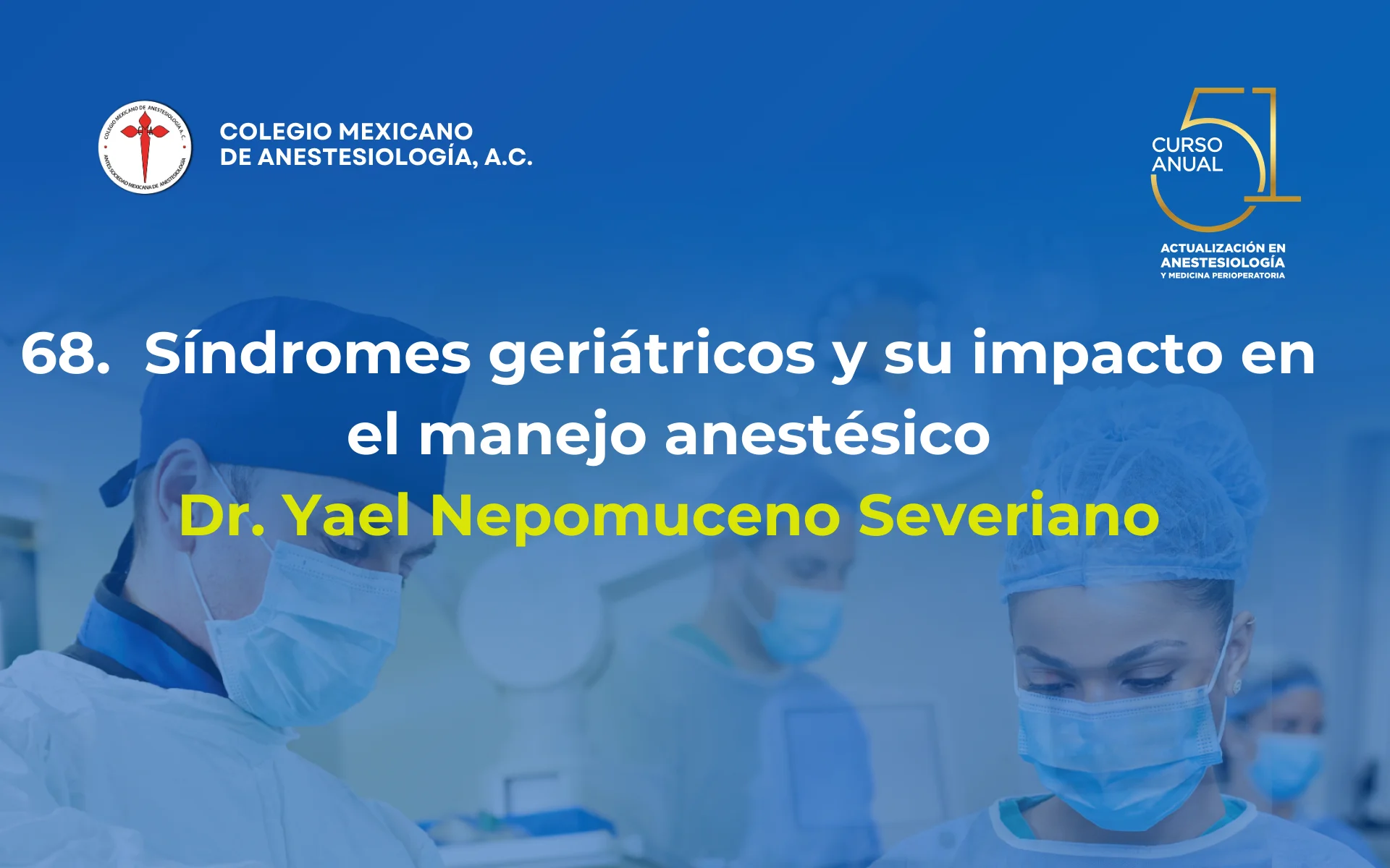 Síndromes geriátricos y su impacto en el manejo anestésico