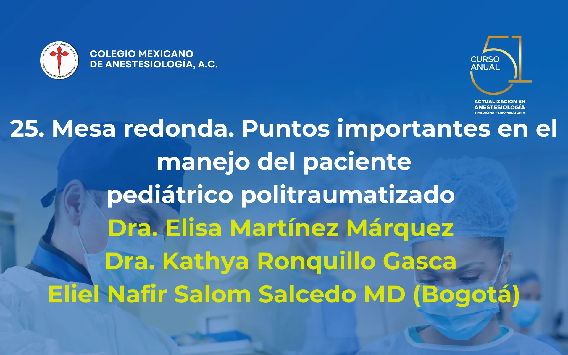 Mesa redonda: Puntos importantes en el manejo del paciente pediátrico politraumatizado