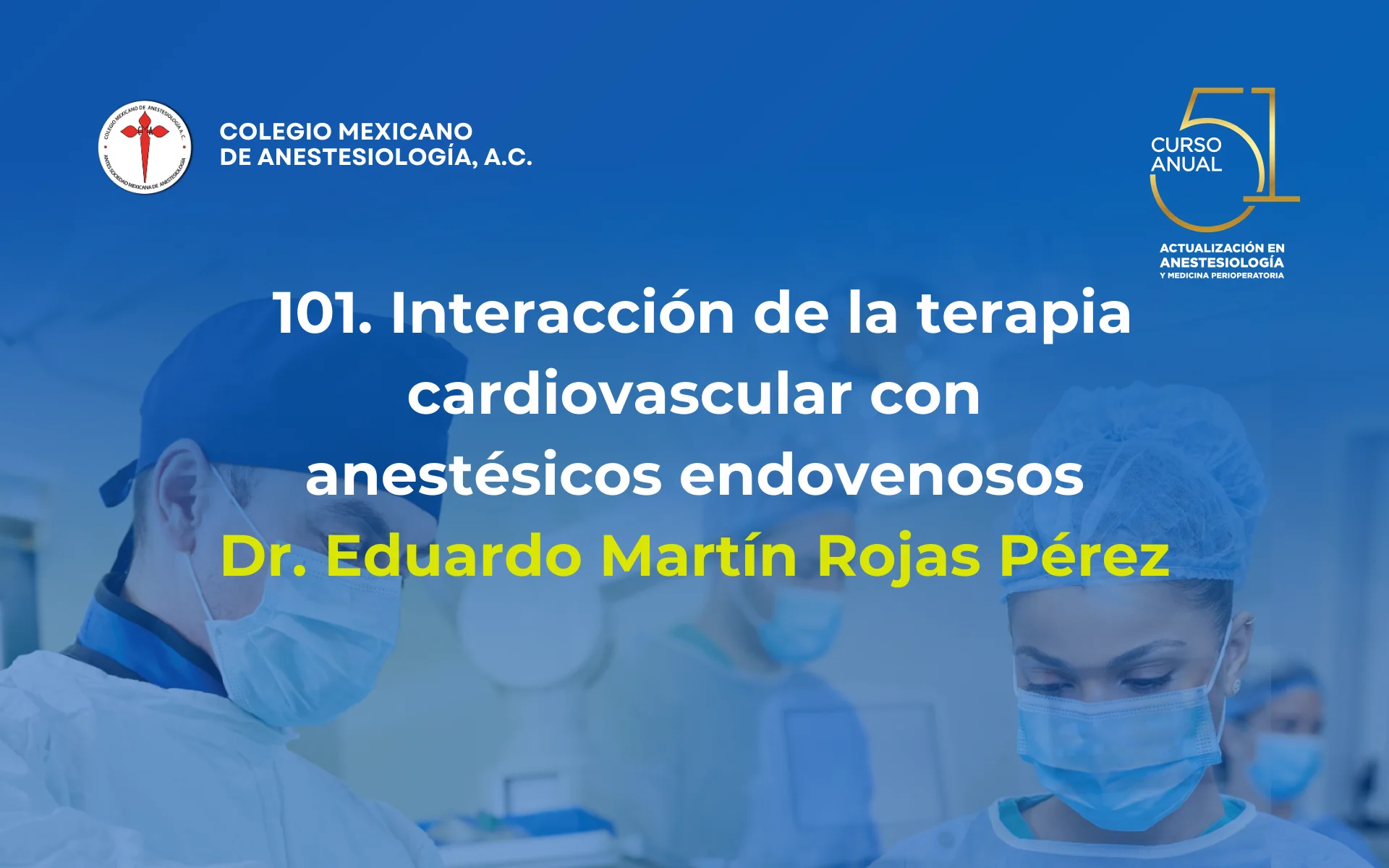 Interacción de la terapia cardiovascular con anestésicos endovenosos