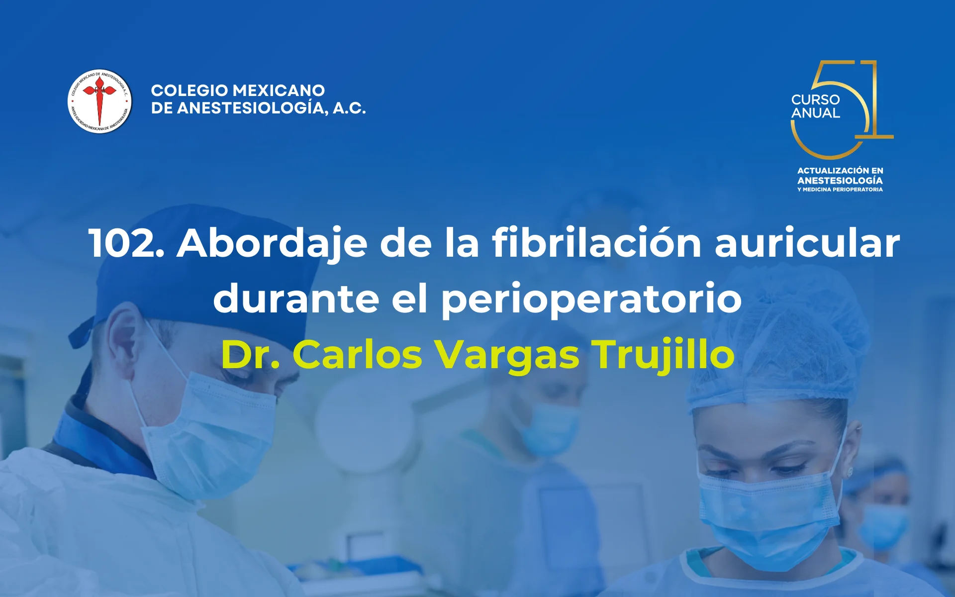 Abordaje de la fibrilación auricular durante el perioperatorio