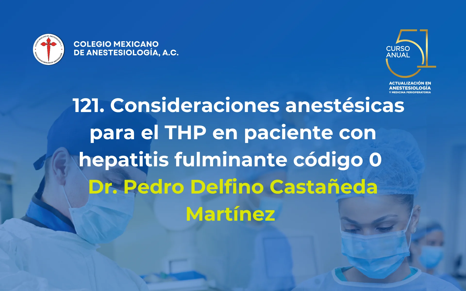 Consideraciones anestésicas para el THP en paciente con hepatitis fulminante código 0