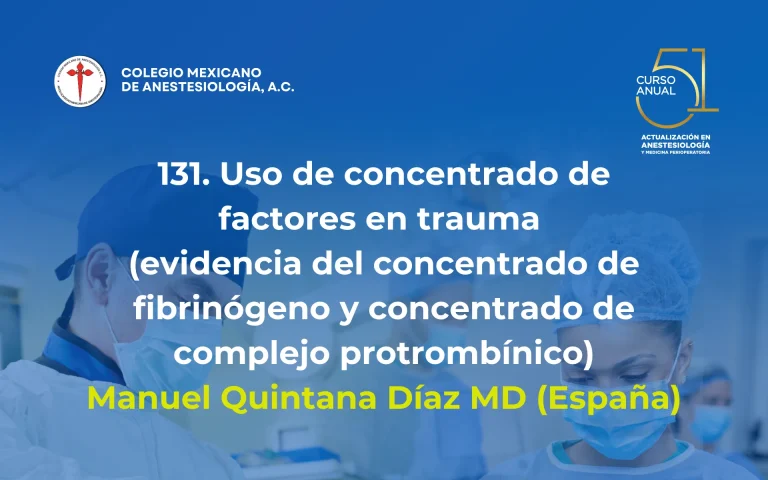 Uso de concentrado de factores en trauma (evidencia del concentrado de fibrinógeno y concentrado de complejo protrombínico)
