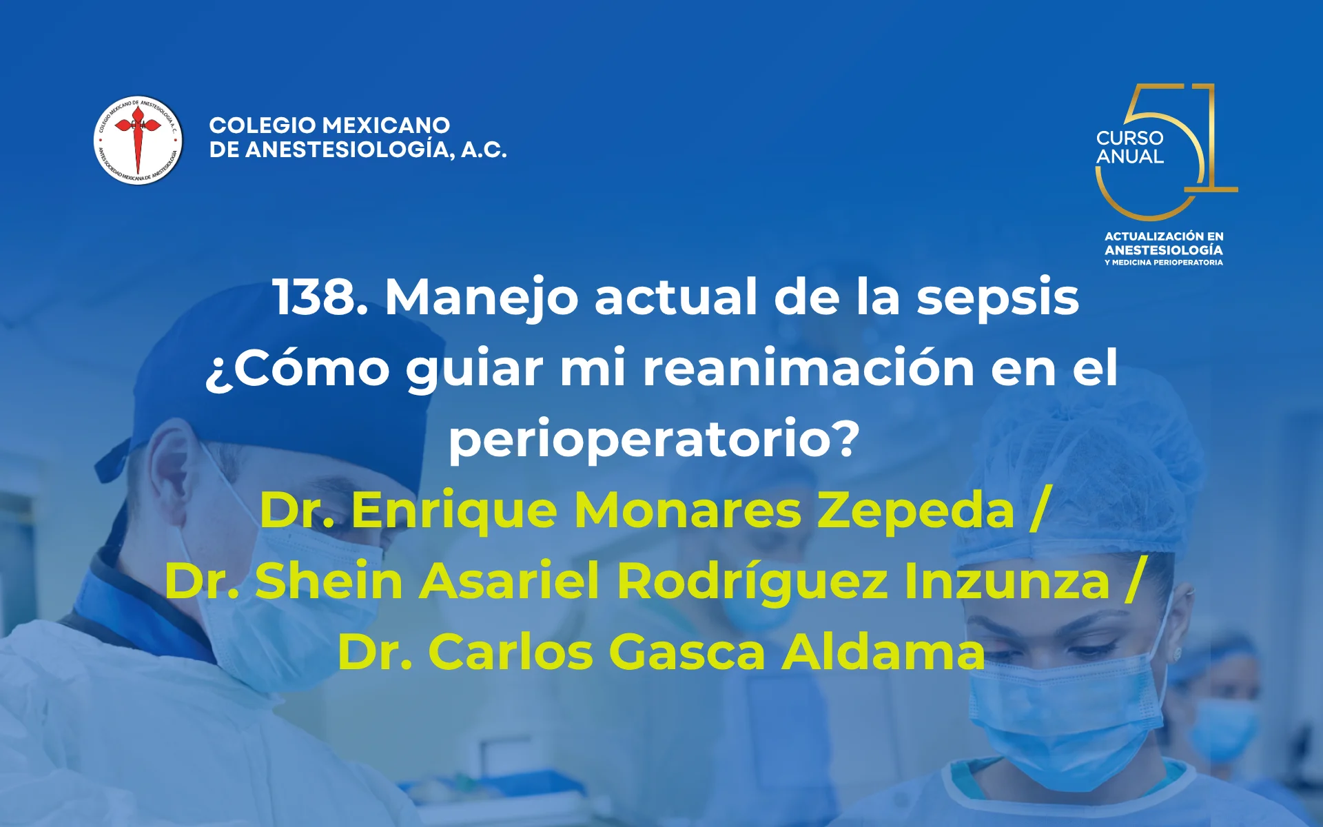 Manejo actual de la sepsis ¿Cómo guiar mi reanimación en el perioperatorio?
