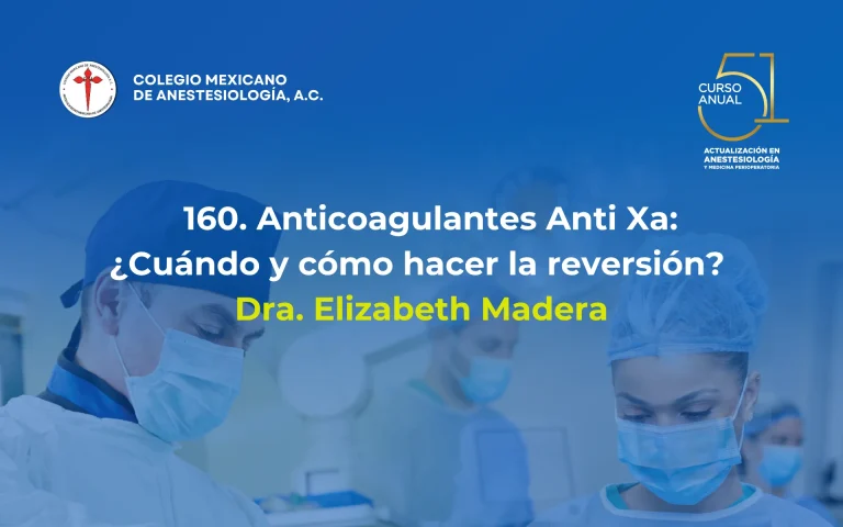 Anticoagulantes Anti Xa: ¿Cuándo y cómo hacer la reversión?