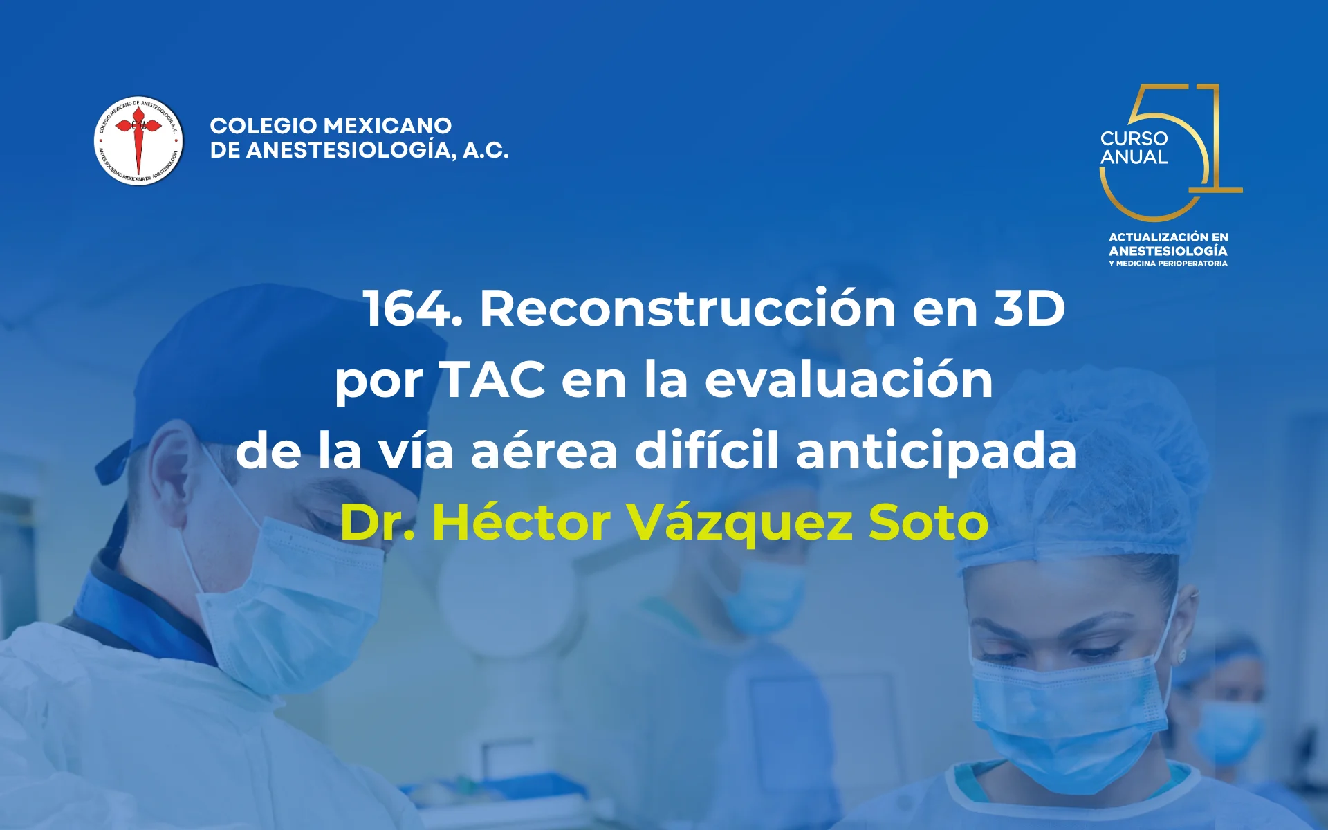 Reconstrucción en 3D por TAC en la evaluación de la vía aérea difícil anticipada