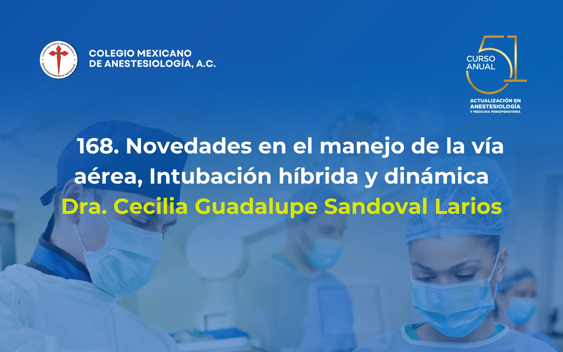 Novedades en el manejo de la vía aérea, Intubación híbrida y dinámica