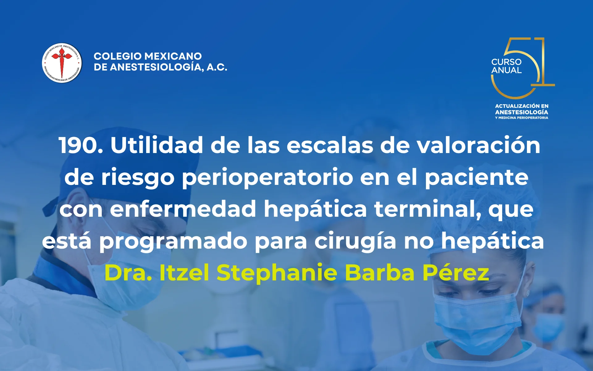 Utilidad de las escalas de valoración de riesgo perioperatorio en el paciente con enfermedad hepática terminal, que está programado para cirugía no hepática
