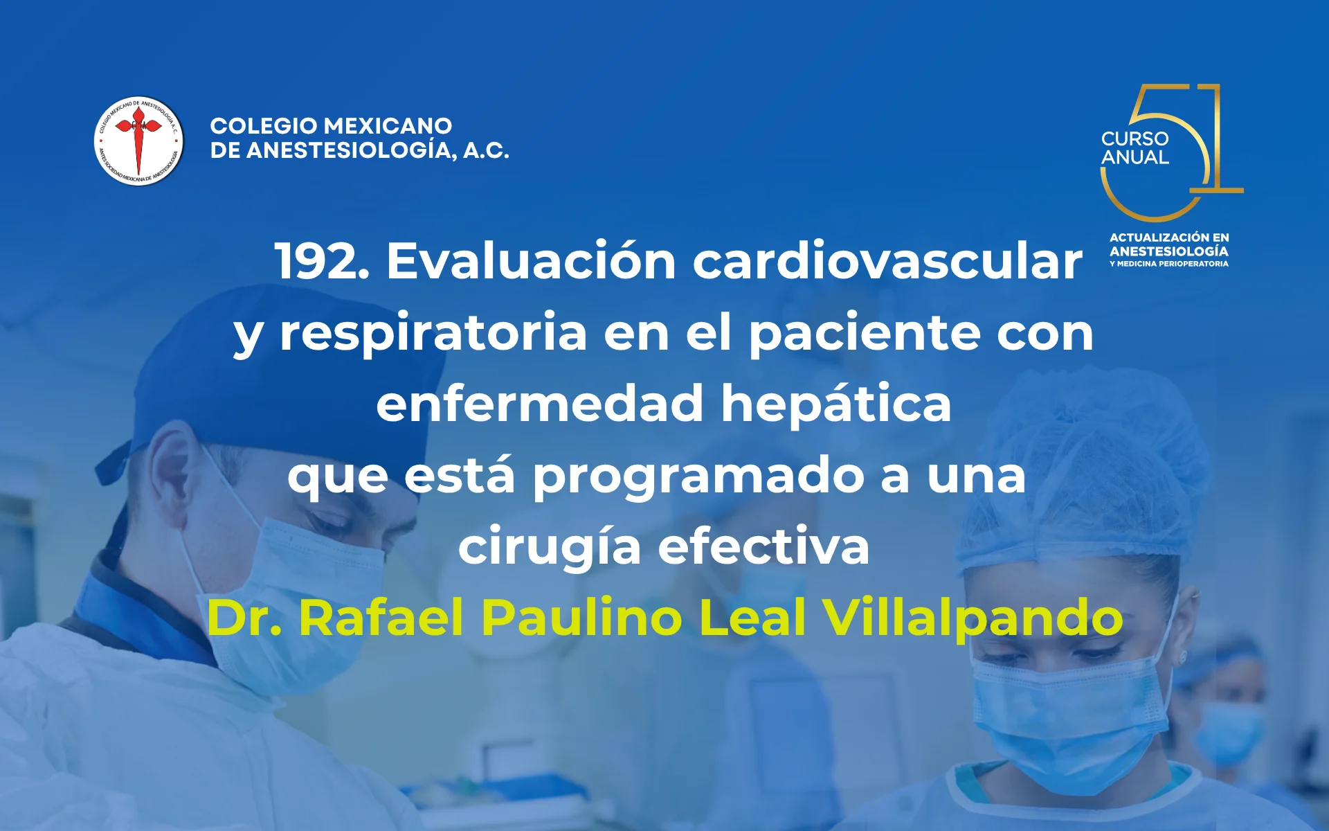 Evaluación cardiovascular y respiratoria en el paciente con enfermedad hepática que está programado a una cirugía efectiva