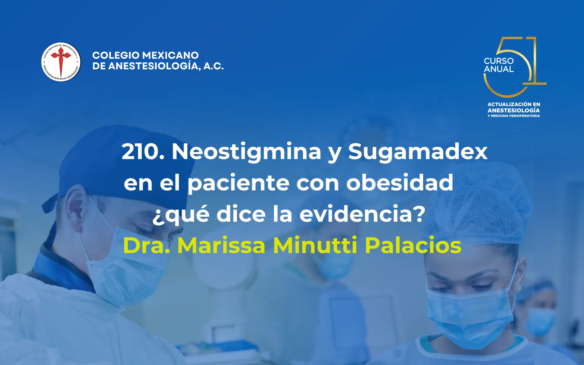Neostigmina y Sugamadex en el paciente con obesidad ¿qué dice la evidencia?