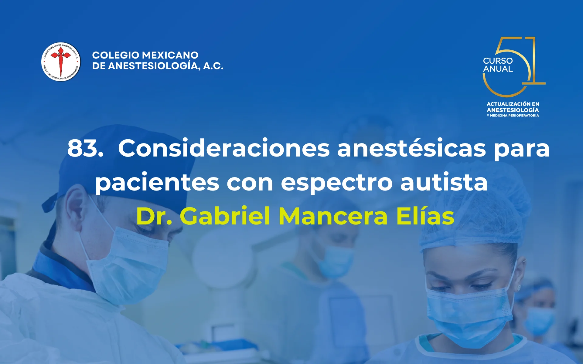Consideraciones anestésicas para pacientes con espectro autista