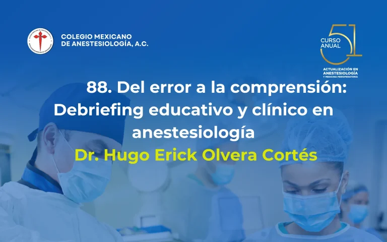 Del error a la comprensión: Debriefing educativo y clínico en anestesiología